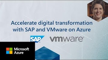 Accelerate digital transformation with SAP and VMware on Azure