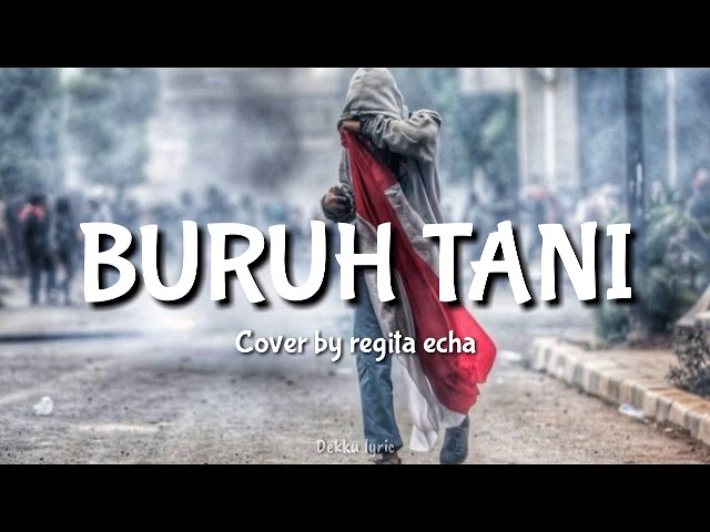 Buruh tani - marjinal || cover by REGITA ECHA ( LYRIC) class=