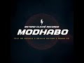 Dr Masala MODHABO Official Audio Feat Ndona SA Emelda Nation