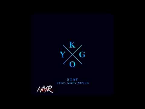 Kygo Stay Ft Maty Noyes