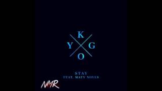 Kygo - Stay (ft. Maty Noyes)