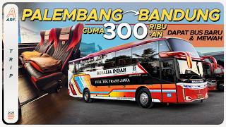 PALEMBANG - BANDUNG CUMA 300 RIBUAN !! Trip Rosalia Indah Dapat Unit SKYLANDER R25