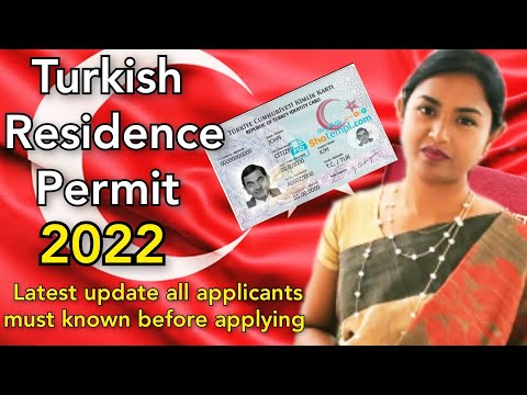 Turkish residence permit 2022.তুরস্কের রেসিডেন্স পারমিট এর নতুন নিয়ম। latest update. Bithi Hasan.