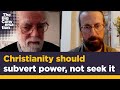 Corruption and abuse in The Church? - Rowan Williams &amp; Paul Kingsnorth