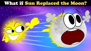 What if Sun replaced the Moon? + more videos | #aumsum #kids #children #education #whatif