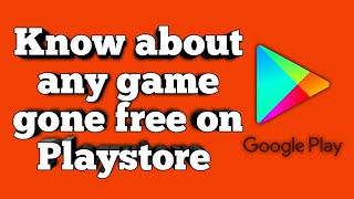 Know about any game gone free on Google play | PAGF screenshot 5