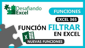 LO NUEVO DE EXCEL 365 - Función FILTRAR en Excel | Funciones en Excel #27