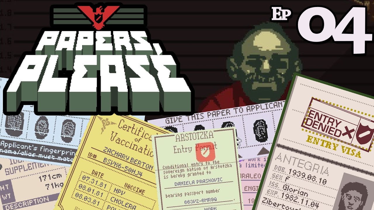 Papers Please :: Corman Drex :: Ep 4 :: Z One N Only 