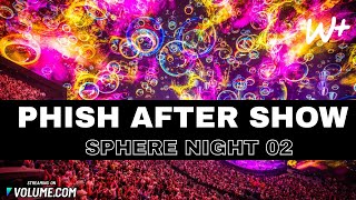 PHiSH The Sphere 04/17/26 Setlist and Recap, Las Vegas N2