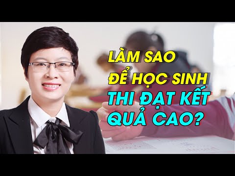 Video Làm Thế Nào Để Học Sinh Hứng Thú Học Tập Và Thi Đạt... - YouTube
