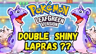 Double Shiny Full Odds Lapras?? Pokemon Fire Red & Leaf Green