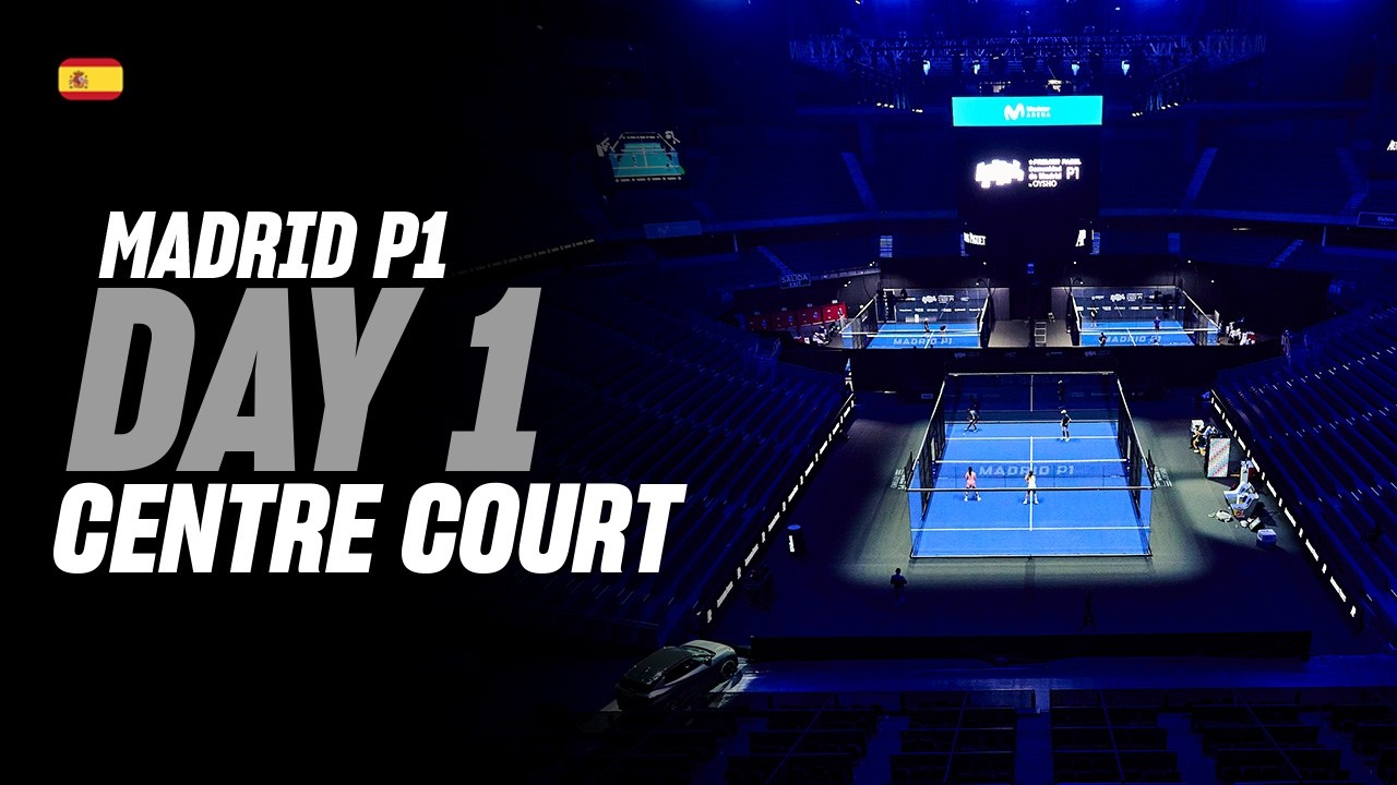 Madrid Premier Padel P1 🇪🇸🎾: Pista Central(🇪🇸)