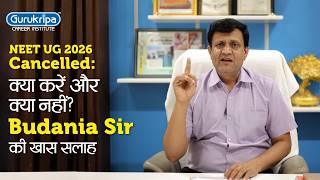 NEET UG 2026 Cancelled: क्या करें और क्या नहीं? Budania Sir की खास सलाह!🩺🔥#reneet