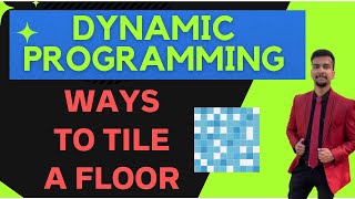 2.b) Ways to tile a floor || Linear Dynamic Programming