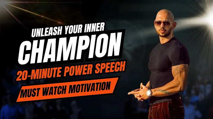 Andrew Tate’s 20-Minute Motivational Speech: Unleash Your Inner Champion! | Speeches to Inspire |