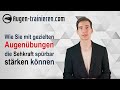 Augen trainieren - Mit gezielten Augenübungen die Sehkraft stärken