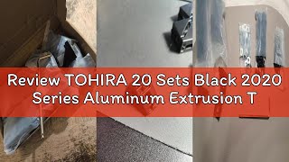 Review TOHIRA 20 Sets Black 2020 Series Aluminum Extrusion T-Slot Corner Bracket Kit, Includes 20pcs