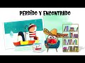 Cuento infantil: PERDIDO Y ENCONTRADO