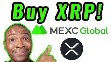 How to Buy XRP on MEXC Crypto Exchange || Adam Shelton