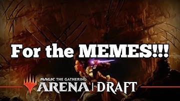 For the MEMES!!! | Kaldheim Draft [Arena Bo3] | Draft