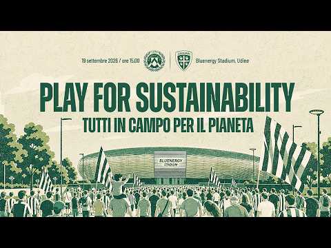 Play for Sustainability - Tutti in Campo per il Pianeta | Conferenza stampa di presentazione
