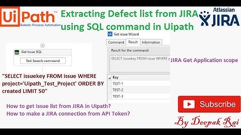 How to Get Defect list from Jira using SQL query in Uipath