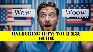Iptv Your M3U Guide
