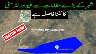 Blue world City Islamabad Distance from Major Points of Rawalpindi Islamabad | Kilometers
