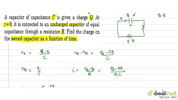 A capacitor of capacitance C is given a charge Q. At `t=0`,it is connected to an uncharged of equal