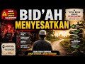 Memahami bahaya Bid'ah dalam islam