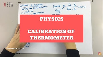 Physics - Calibration Of Thermometer