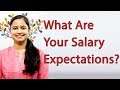 What Are Your Salary Expectations?