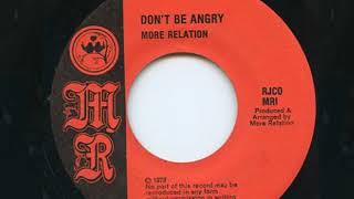 More Relation - Don't Be Angry