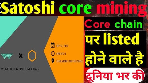 Core mining mainnet new update today | Core coin price prediction | Satoshi btcs  mining new update