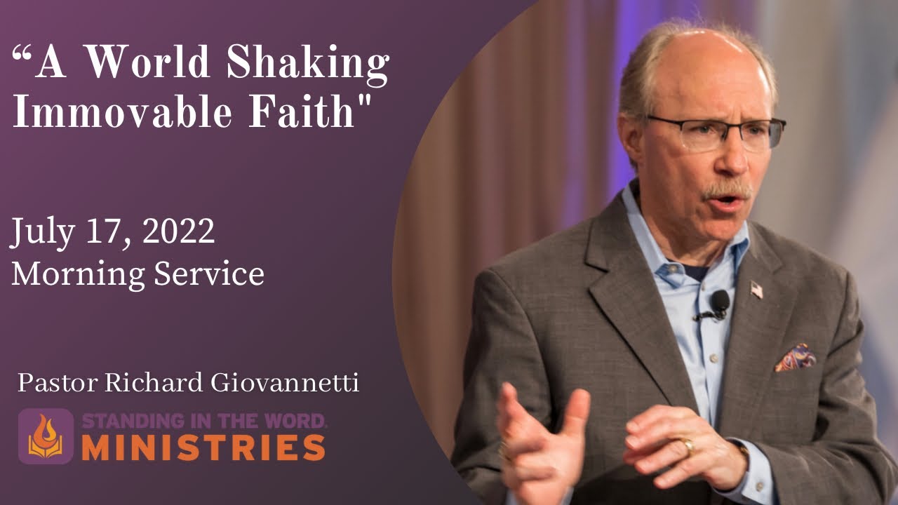 A World Shaking Immovable Faith