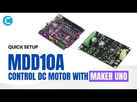 Control DC Motors with MDD10A & Maker UNO | Beginner-Friendly Motor Driver Tutorial