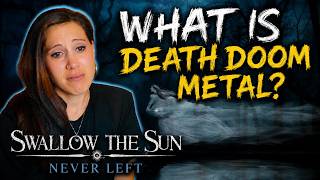 Therapist Reacts to Death Doom Metal - Swallow the Sun | Never Left