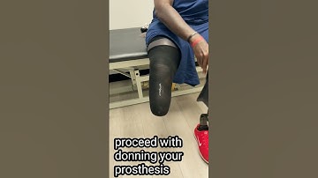 Donning a Suction Prosthesis