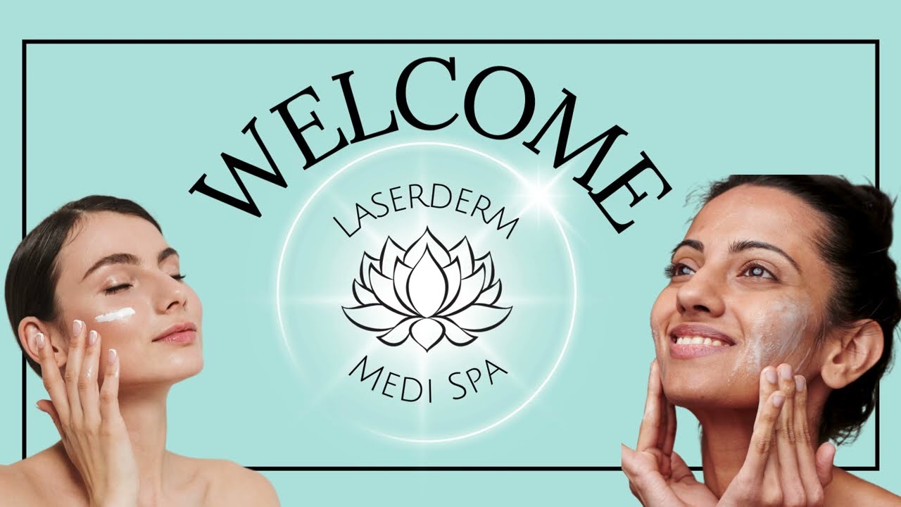 WELCOME TO Laserderm Medi Spa