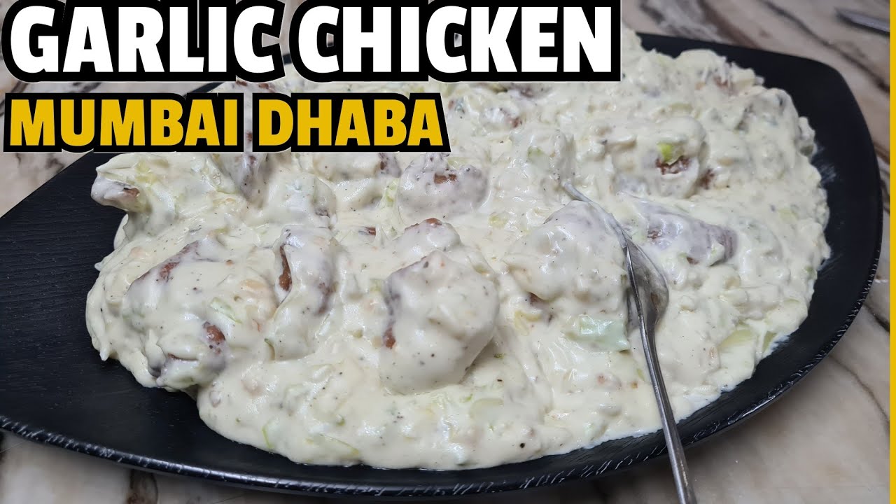 DHABA STARTER WHITE GARLIC CHICKEN