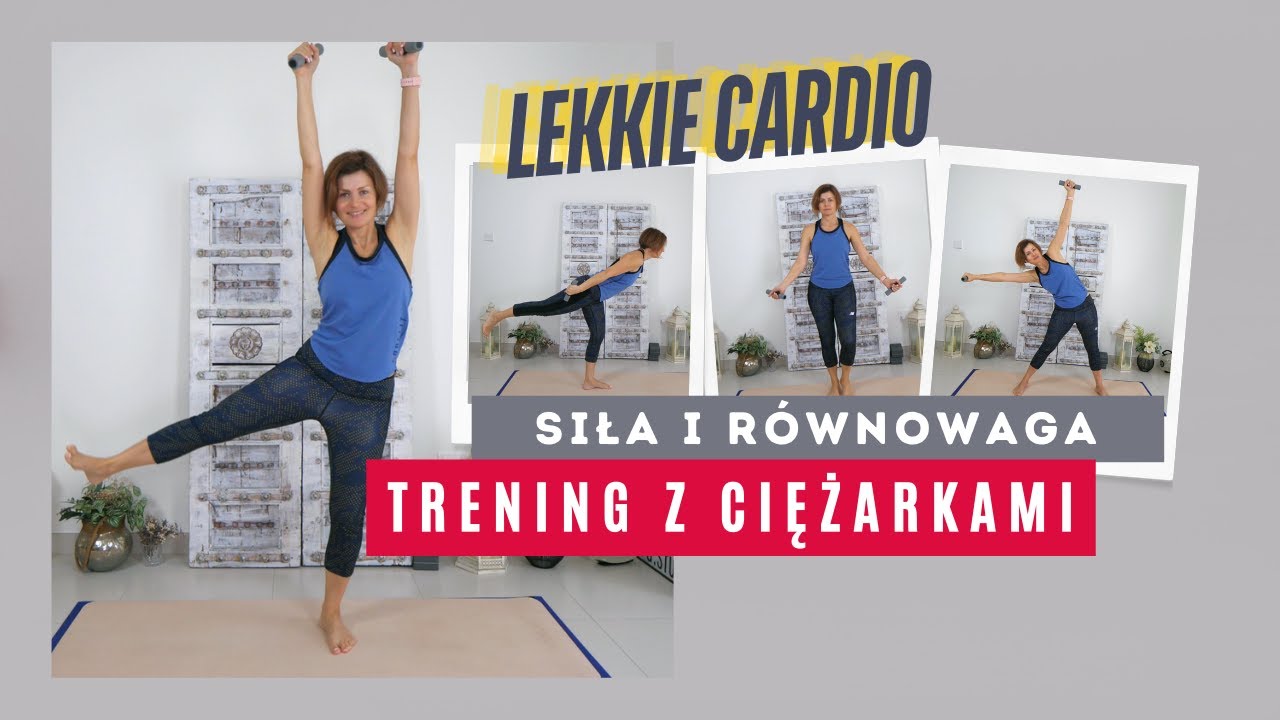 SIŁA I BALANS | Lekkie Trening Cardio z Ciężarkami