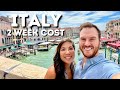 How much does a 2 week trip to Italy cost?