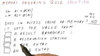 Memory Ordering Quiz Solution 2 - Georgia Tech - HPCA: Part 3