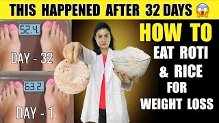 My Client had Rice & Roti For 32 Days | Shocking Results | How to Eat RICE & ROTI For Weight Loss