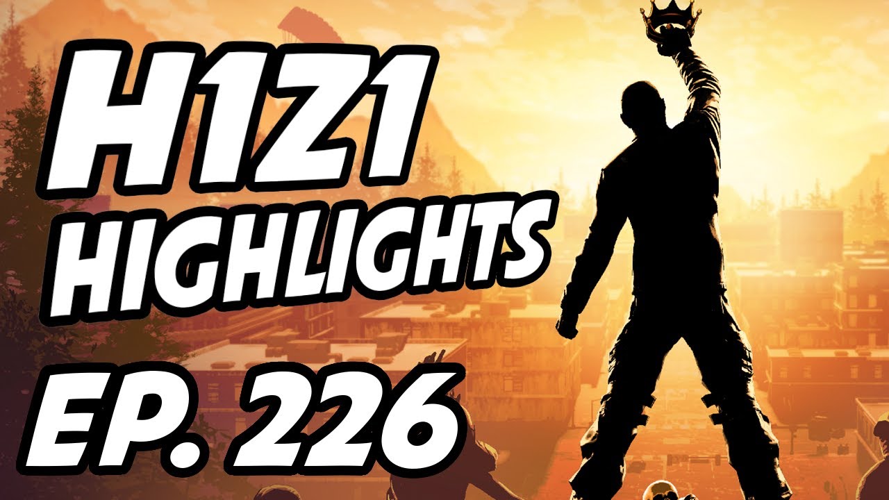 H1Z1: King of the Kill Daily Highlights | Ep. 226 | ErycTriceps, autenil, TwinGalaxiesLive, TTHump
