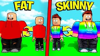 Skinny to SKINNY In Roblox, to fat vs fat.