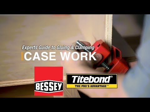 Experts Guide to Gluing & Clamping: Case Work