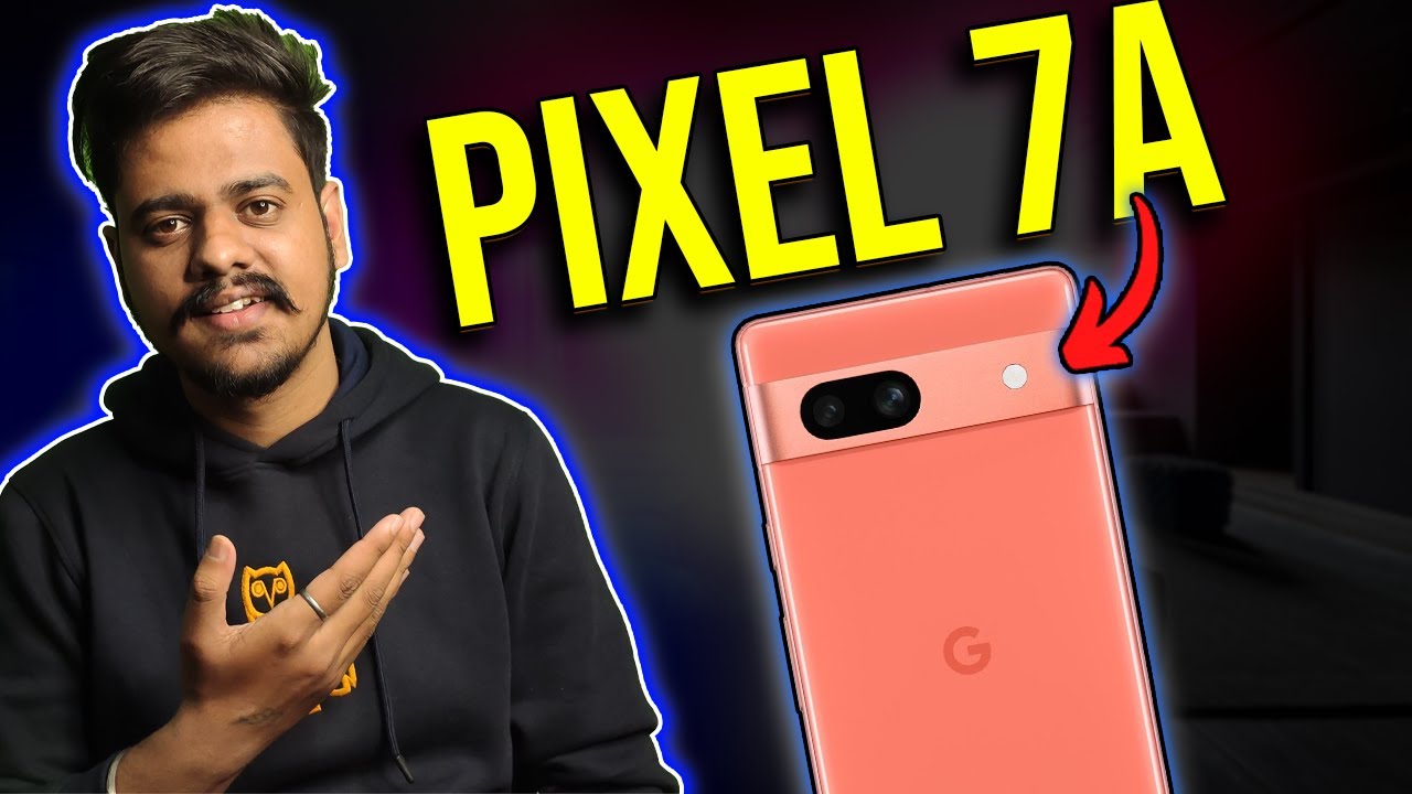 Google pixel 7a: Specs & Price 🤩🤩🔥🔥🔥
