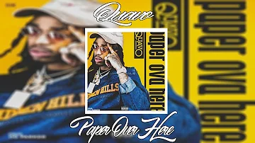 Quavo - Paper Over Here | +Lyrics