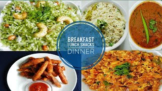 Whole day meal plan Indian Breakfast, Lunch & Dinner Recipes | Breakfast to Dinner ideas